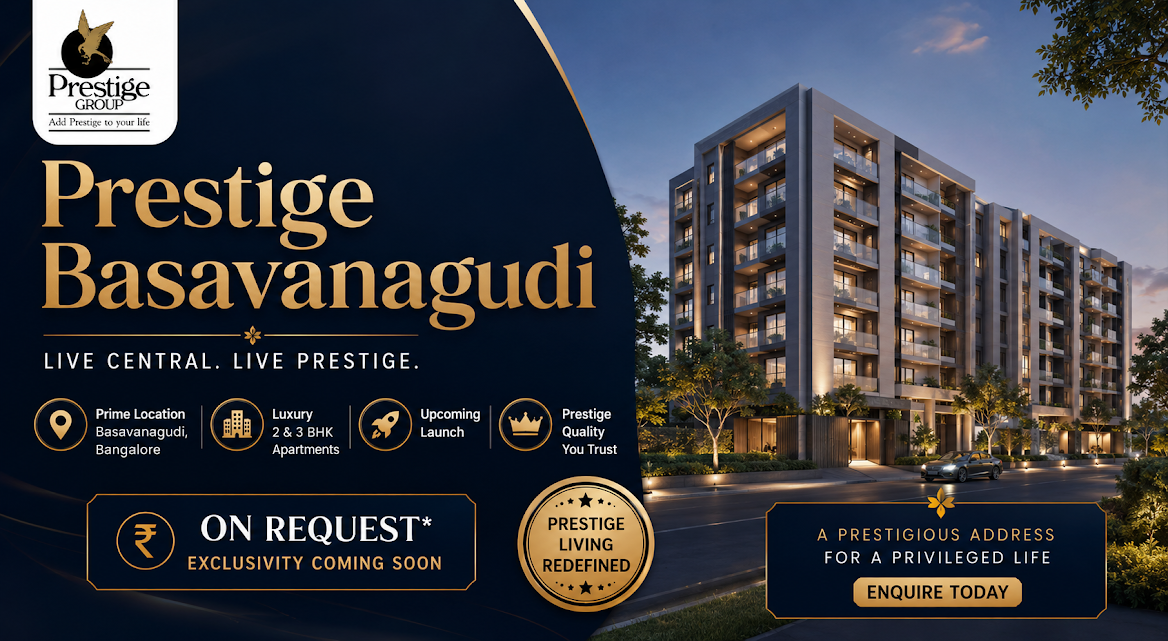 Prestige Basavanagudi Luxury Apartments in Bangalore